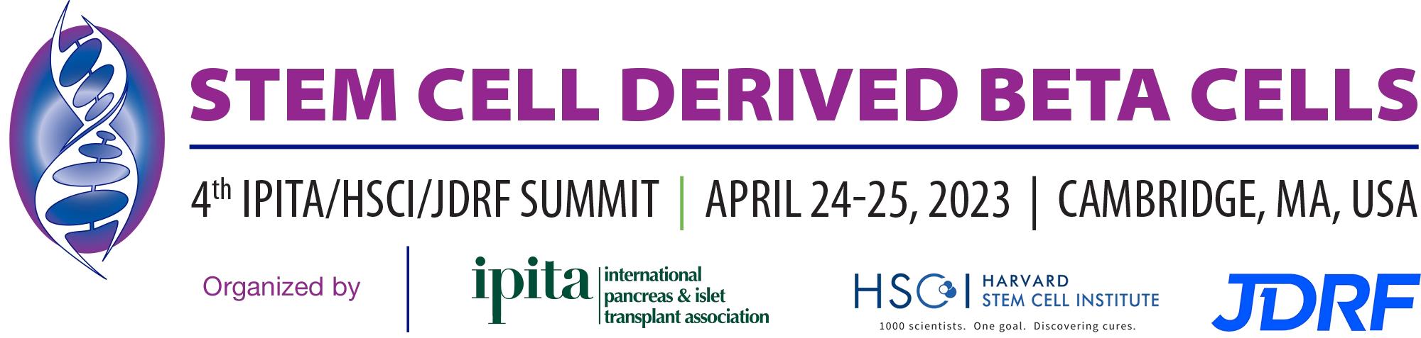 the 4th IPITA/HSCI/JDRF Summit on Stem Cell Derived Beta Cells